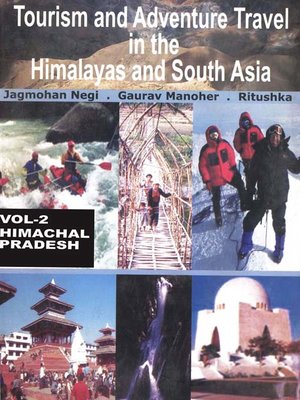 cover image of Tourism and Adventure Travel in the Himalayas and South Asia, Volume 2